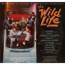 Various ‎ – The Wild Life(Music From The Original Motion Picture Soundtrack)USA