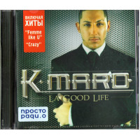 K-maro – La good life