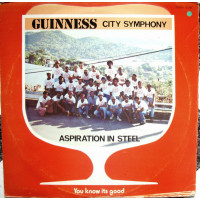 The Guinness City Symphony Steel Orchestra ‎– Aspirations In Steel