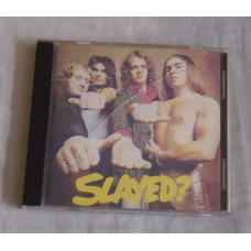 The compact disk of Slade is Slayed?