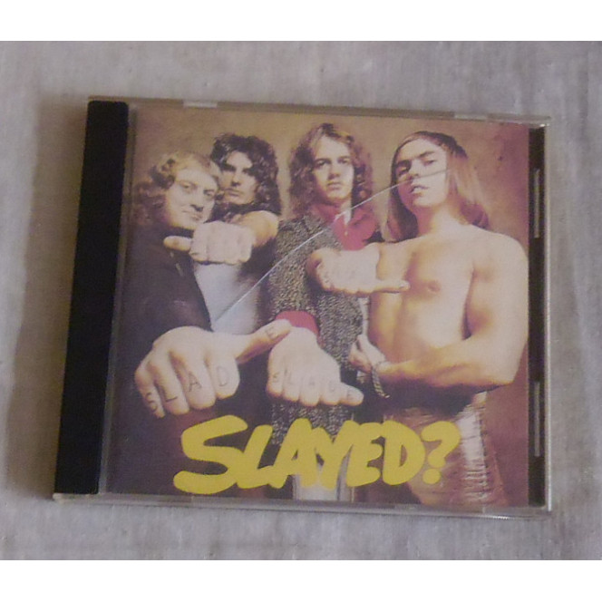 The compact disk of Slade is Slayed?