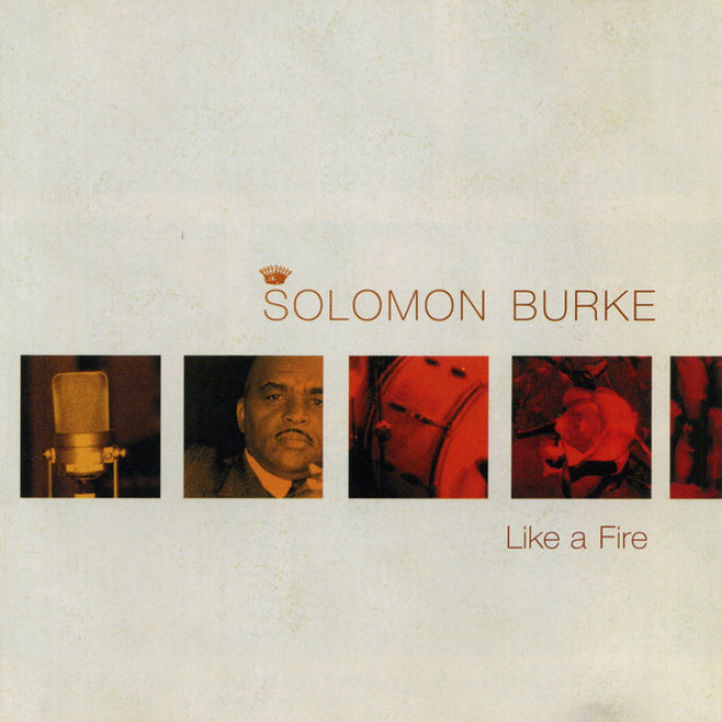 Solomon Burke-LIKE A FIRE