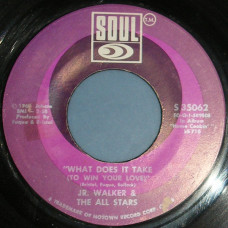 Jr. Walker & The All Stars ‎ – What Does It Take (To Win Your Love)