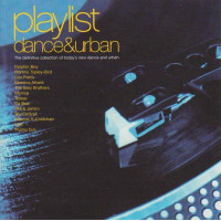 Playlist - Dance And Urban