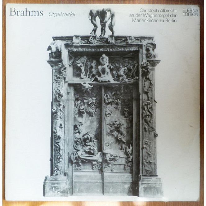 Brahms – Orgelwerke. Christoph Albrecht/1979/GDR