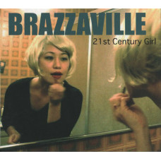 Brazzaville ‎– 21st Century Girl 2008 (Шестой студийный альбом)