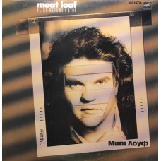 Meath Louf / Meat Loaf. Blind Before I Stop