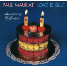 Paul Mauriat ‎– Love Is Blue - Anniversary Collection (Сборник 1988 года)