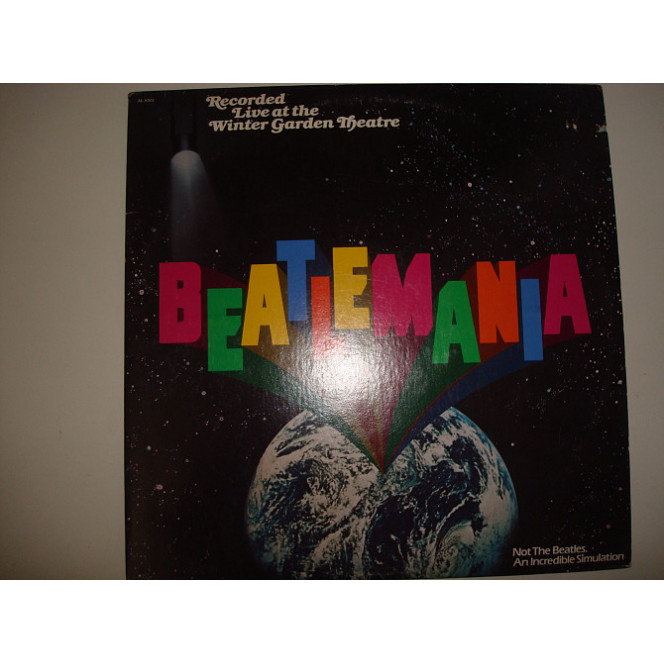 BEATLOMANIA-Original cast album (Recorded Live At The Winter Garden Theatre) 1978 2LP USA