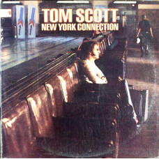 Tom Scott ‎ – New York Connection