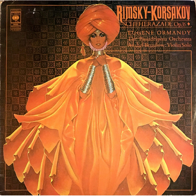 Rimsky-Korsakov - The Philadelphia Orchestra, Eugene Ormandy, Anshel Brusilow ‎ – Scheherazade