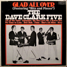 The Dave Clark Five ‎– Glad All Over