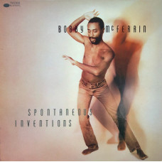 Bobby McFerrin ‎ – Spontaneous Inventions