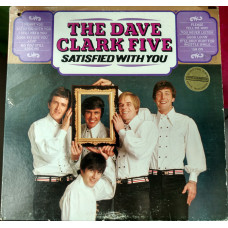 The Dave Clark Five-Satisfied With You 1967 (US) [EX- / VG+]