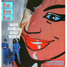 Bad Boys Blue - Hot Girls, Bad Boys (1985) NM/NM