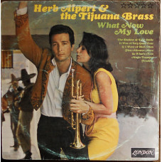 Herb Alpert & The Tijuana Brass ‎ – What Now My Love (1966) (made in Germany)