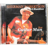 Sherman Robertson & Blues Move - Guitar Man (2006)