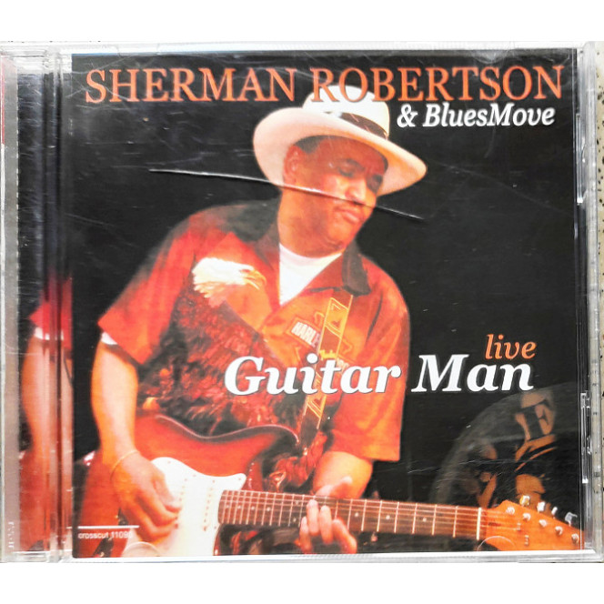 Sherman Robertson & Blues Move - Guitar Man (2006)