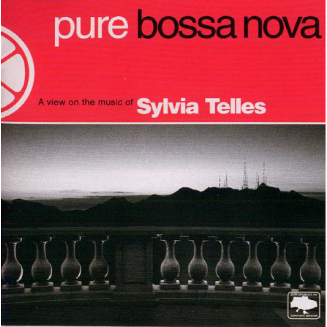 Sylvia Telles ‎– Pure Bossa Nova - A View On The Music Of Sylvia Telles