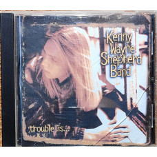 Kenny Wayne Shepherd - Trouble is...(1997) ⁴ &