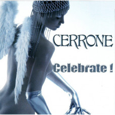 Cerrone ‎– Celebrate ! (Студийный альбом 2008 года)