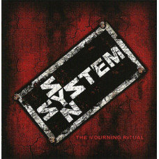 System Syn ‎ – The Mourning Ritual 2006 (eighth studio album)